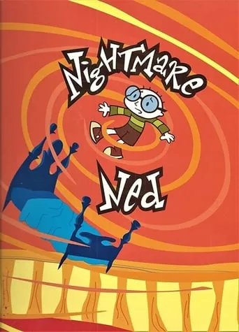 Nightmare Ned TV series poster - Rated 5.5/10