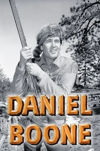 Daniel Boone TV series poster - Rated 6.867/10