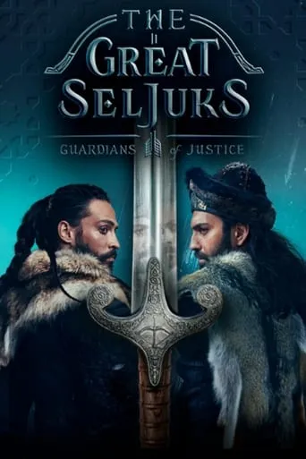 The Great Seljuks TV series poster - Rated 7.7/10