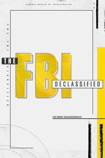 The FBI Declassified TV series poster - Rated 7.2/10