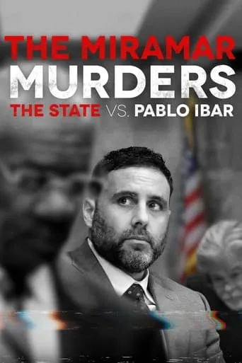 The Miramar Murders: The State vs. Pablo Ibar TV series poster - Rated 5.5/10