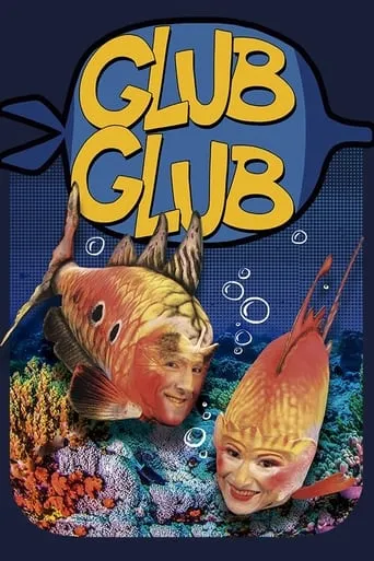 Glub-Glub TV series poster - Rated 4.7/10
