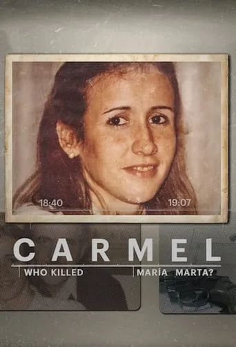 Carmel: Who Killed Maria Marta? TV series poster - Rated 7.5/10