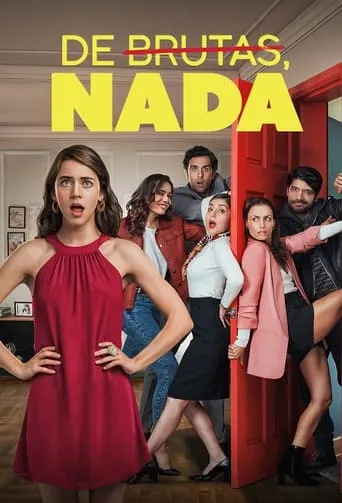 De brutas nada TV series poster - Rated 8.085/10