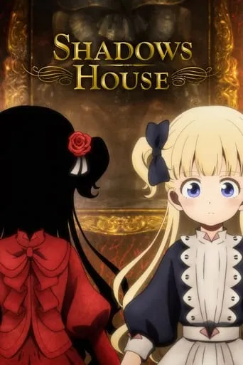 Shadows House TV series poster - Rated 8.2/10