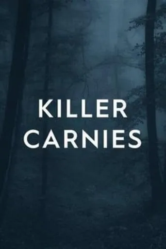 Killer Carnies TV series poster - Rated 8.5/10
