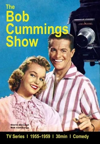 The Bob Cummings Show TV series poster - Rated 5.8/10