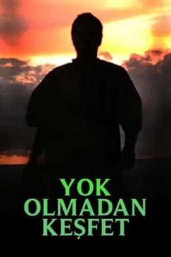 Yok Olmadan Keşfet TV series poster - Rated 8/10