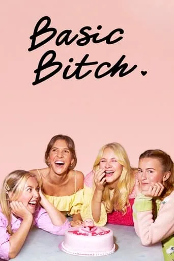 Basic Bitch TV series poster - Rated 7/10