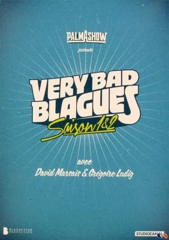 Palmashow - Very Bad Blagues TV series poster - Rated 8.4/10