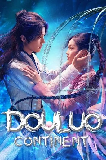 Douluo Continent TV series poster - Rated 6.4/10