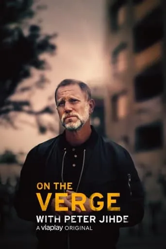 On the Verge with Peter Jihde TV series poster - Rated 9/10