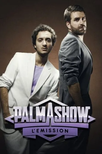 Palmashow - L'émission TV series poster - Rated 8/10