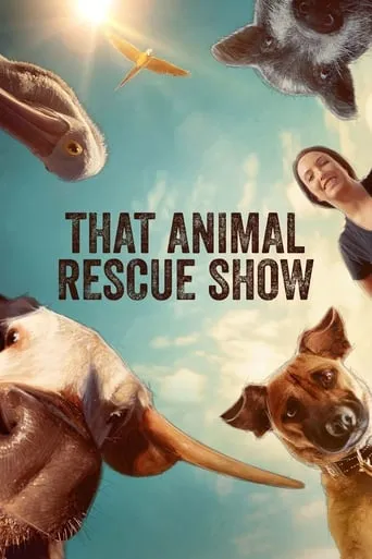 That Animal Rescue Show TV series poster - Rated 7/10