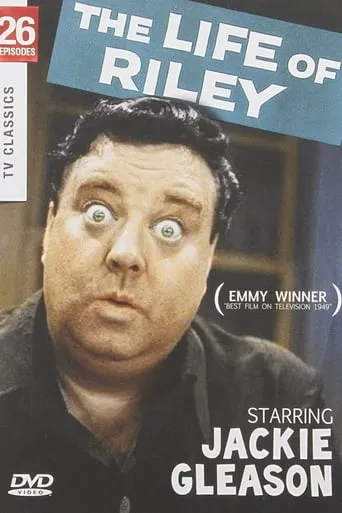 The Life of Riley TV series poster - Rated 7.5/10