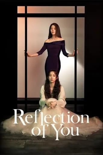 Reflection of You TV series poster - Rated 5.5/10