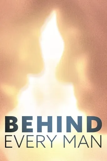 Behind Every Man TV series poster - Rated 8/10