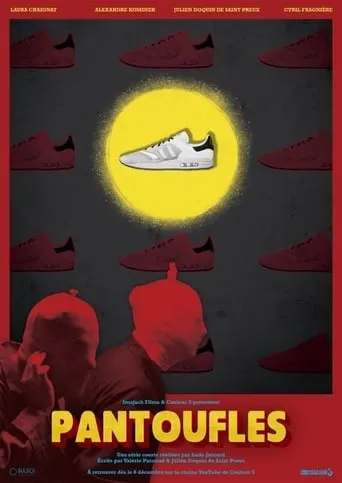Pantoufles TV series poster - Rated 10/10