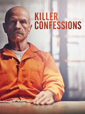 Killer Confessions TV series poster - Rated 7/10