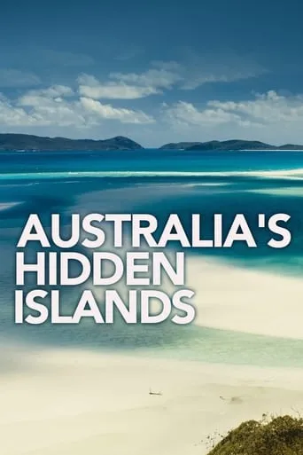 Australia's Hidden Islands TV series poster - Rated 6/10