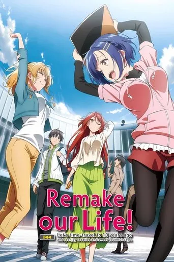 Remake Our Life! TV series poster - Rated 7.265/10