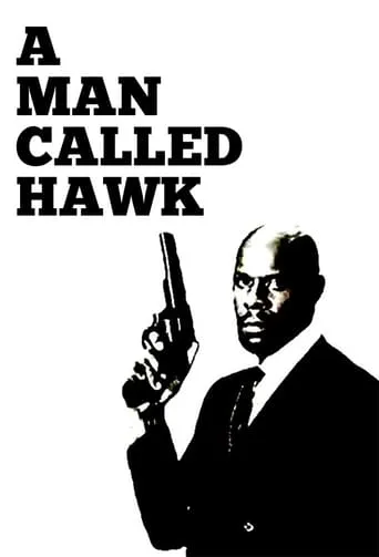 A Man Called Hawk TV series poster - Rated 6.6/10