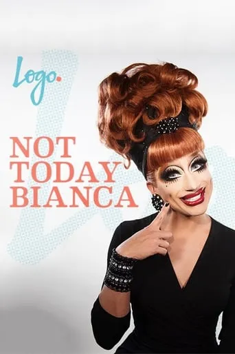 Not Today, Bianca TV series poster - Rated 5.5/10