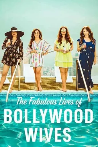 Fabulous Lives of Bollywood Wives TV series poster - Rated 4.9/10