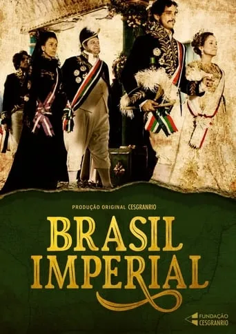 Imperial Brazil TV series poster - Rated 10/10