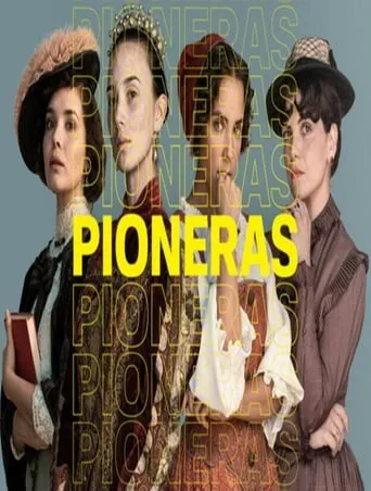 Pioneras TV series poster - Rated 7/10