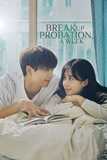 Breakup Probation, A Week TV series poster - Rated 6/10