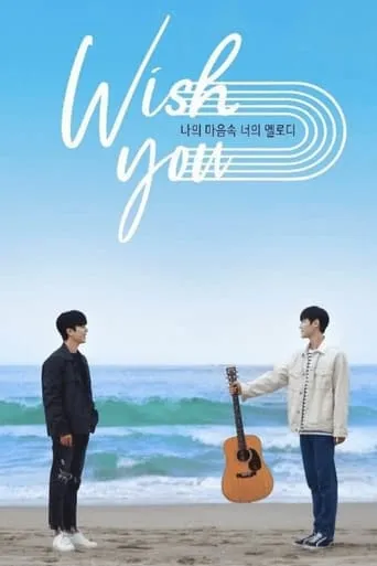 WISH YOU: Your Melody From My Heart TV series poster - Rated 6.5/10