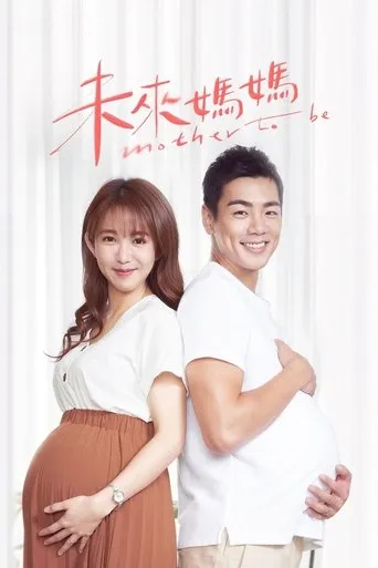 Mother To Be TV series poster - Rated 7.2/10