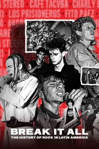 BREAK IT ALL: The History of Rock in Latin America TV series poster - Rated 7.6/10