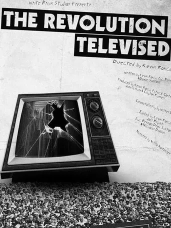 The Revolution Televised TV series poster - Rated 10/10