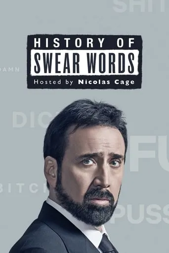History of Swear Words TV series poster - Rated 6.628/10