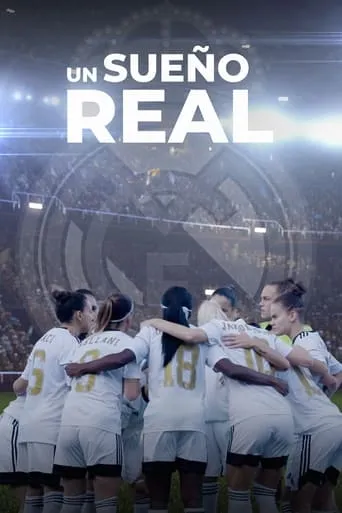 Un Sueño Real TV series poster - Rated 5.5/10