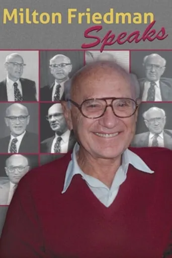 Milton Friedman Speaks TV series poster - Rated 10/10
