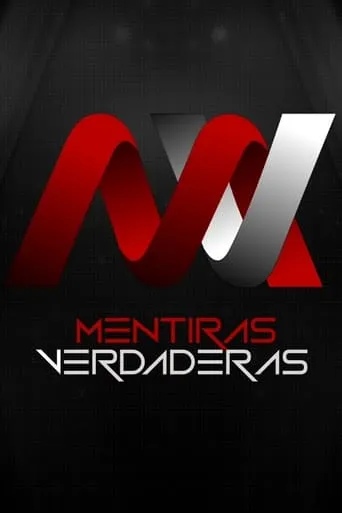 Mentiras verdaderas TV series poster - Rated 5.5/10