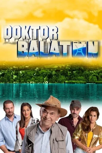 Doktor Balaton TV series poster - Rated 5.7/10