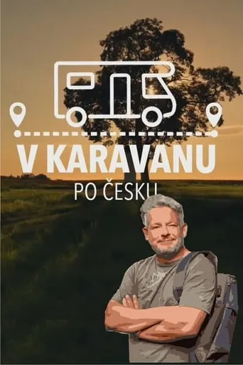 V karavanu po Česku TV series poster - Rated 10/10