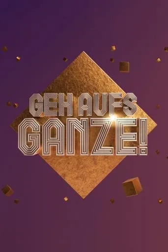 Geh aufs Ganze! TV series poster - Rated 8/10