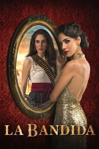 La bandida TV series poster - Rated 7.5/10