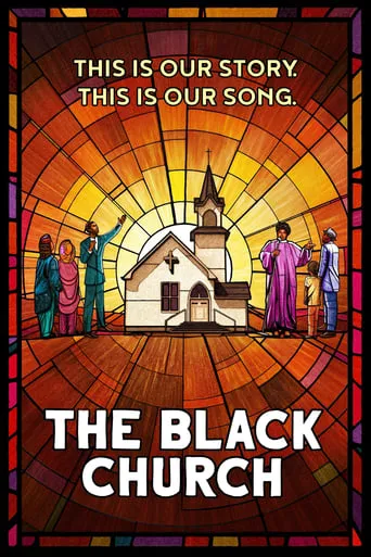 The Black Church: This Is Our Story, This Is Our Song TV series poster - Entertainment content