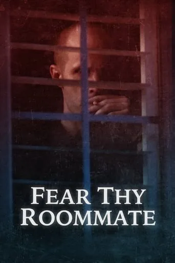 Fear Thy Roommate TV series poster - Rated 8.7/10