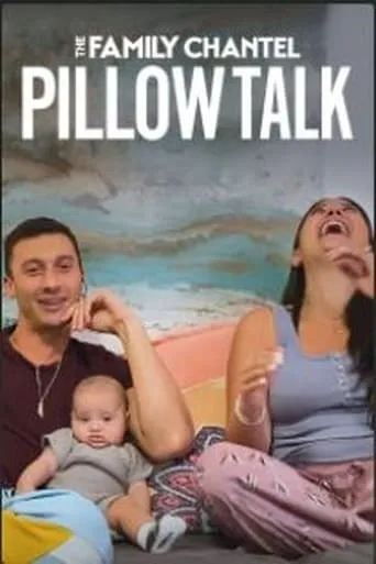 The Family Chantel: Pillow Talk TV series poster - Rated 4/10