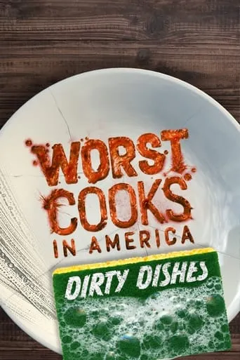 Worst Cooks in America: Dirty Dishes TV series poster - Rated 7.5/10