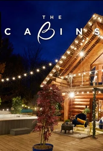 The Cabins TV series poster - Rated 10/10