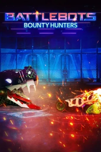 BattleBots: Bounty Hunters TV series poster - Rated 9.4/10