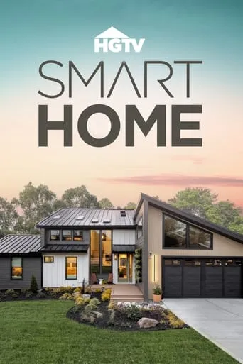 HGTV Smart Home TV series poster - Rated 7/10